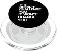 If It Doesn'T Challenge You Fitness Motivational Gym Saying PopSockets PopGrip para MagSafe
