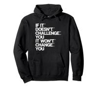 If It Doesn'T Challenge You Fitness Motivational Gym Saying Sudadera con Capucha