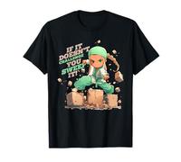 IF IT Doesn'T Challenge You Sweep IT Camiseta