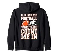 If It Involves Football and Wrestling Count Me In Wrestler Sudadera con Capucha