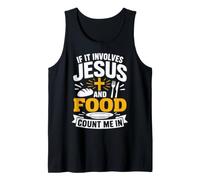If It Involves Jesus and Food Count Me In Christian Foodie Camiseta sin Mangas