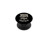 If It Involves Jesus and Food Count Me In Christian Foodie PopSockets PopGrip Adhesivo