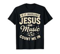 If It Involves Jesus & Music Count Me In Christian Musician Camiseta gráfica económica, Hombre, Negro, L