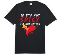 If It Is Not Spicy I Habanero Jalapeño Chipotle Thai Chili Comfort Colors Adult Heavyweight T-Shirt
