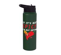 If It Is Not Spicy I Habanero Jalapeño Chipotle Thai Chili Stainless Steel Insulated Water Bottle