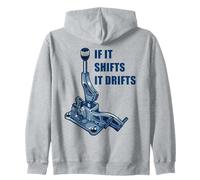 If It Shifts It Drifts: Funny Manual Shift Gearbox Car Humor Sudadera con Capucha