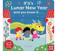 If It's Lunar New Year and You Know It . . .