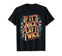 If It's Nice Play It Twice Vinyl Fan Collector Music - Camiseta