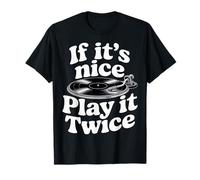 If It's Nice Play It Twice Vinyl Fan Collector Music |- Camiseta