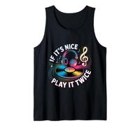 If It's Nice Play It Twice Vinyl Fan Collector Music Camiseta sin Mangas
