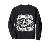 If It's Nice Play It Twice Vinyl Fan Collector Music - Sudadera