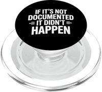 If It's Not Documented It Didn'T Happen Office Joke - PopSockets PopGrip para MagSafe