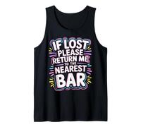 If Lost Please Return Me To The Nearest Bar - Camiseta sin Mangas