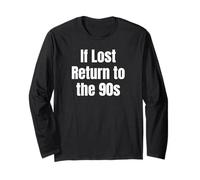 If Lost Return To The 90s Retro Throwback Nostalgia Apparel Manga Larga