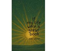 If my life were a great book: A time capsule of night to day