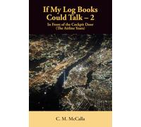 If My Log Books Could Talk -2: In Front of the Cockpit Door