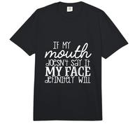 If My Mouth Doesnt Say It My Face Definitivamente Will Funny Comfort Colors Adult Heavyweight T-Shirt
