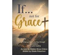 If...not for Grace