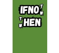 If not now then when: Nice notebook journal for the new job notes . cut liner notebook. 120 pages. Size 6*9