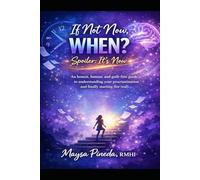 If not Now, When?: Spoiler: It's NOW