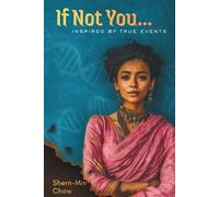 If Not You...: Inspired by True Events