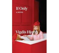 Vigdis Hjorth If Only (Tapa blanda) Verso Fiction (Importación USA)
