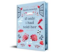 If Only I Had Told Her (Collector's Edition) (If he had been with me, 2)
