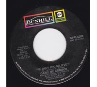 If Only You Believe/It's A Cryin Shame (7"/45 rpm)