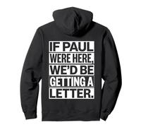 If Paul were Here Bold Funny Christian Pastor Broma Sudadera con Capucha