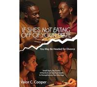 If She's Not Eating off of Your Plate: You May Be Headed for Divorce