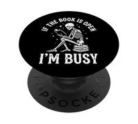 If The Book Is Open I'm Busy Biblioteca PopSockets PopGrip Adhesivo