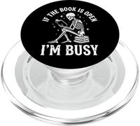 If The Book Is Open I'm Busy Biblioteca PopSockets PopGrip para MagSafe