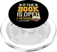 If The Book Is Open I'm Busy PopSockets PopGrip para MagSafe