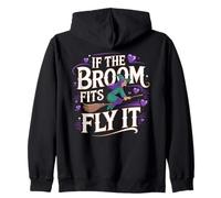 If The Broom Fits Fly It Witchcraft Sudadera con Capucha
