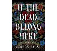 If The Dead Belong Here (ebook)
