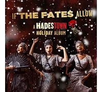 Hadestown Original Broadway Company - If The Fates Allow: A Hadestown Holiday Album