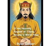 If The Heavenly Kingdom Of Taiping Became A World Power