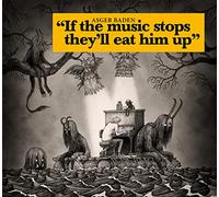 If The Music Stops,They'll Eat Him