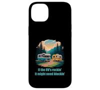 If The RV's Rockin', It Might Need Blockin' Camper Trailer Carcasa para iPhone 14 Plus