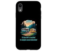 If The RV's Rockin', It Might Need Blockin' Camper Trailer Carcasa para iPhone XR
