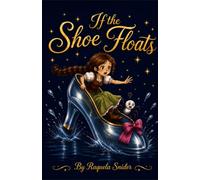 If the Shoe Floats (Wish Upon a Spider)