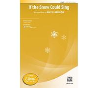 If the Snow Could Sing - Choir - PART