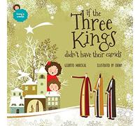 If the Three Kings didn't have their camels: an illustrated book for kids about christmas: Volume 8 (Lucy's World)