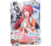 If the Villainess and Villain Met and Fell in Love, Vol. 4 (manga): Volume 4