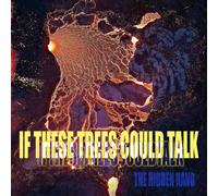 If These Trees Could Talk - The Hidden Hand (180g Black) [Vinilo]