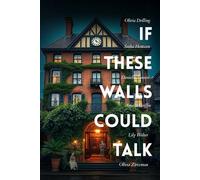 If These Walls Could Talk