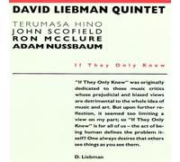 If They Only Knew by David Liebman Quintet (2002-01-01)