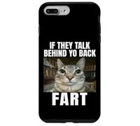 If They Talk Behind Your Back Fart Carcasa para iPhone 7 Plus/8 Plus