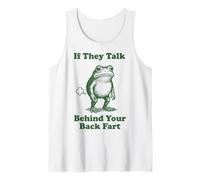 If They Talk Behind Your Back Fart Frog Camiseta sin Mangas