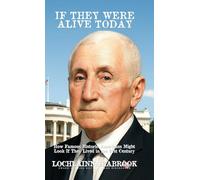 If They Were Alive Today: How Famous Historic Americans Might Look if They Lived in the 21st Century